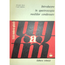 Introducere in spectroscopia mediilor condensate