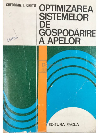 Gheorghe I. Cretu - Optimizarea sistemelor de gospodarire a apelor - 1980 - Brosata