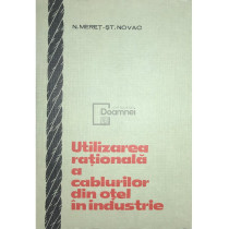 Utilizarea rationala a cablurilor din otel in industrie