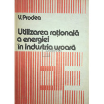 Utilizarea rationala a energiei in industria usoara