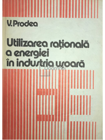 Utilizarea rationala a energiei in industria usoara