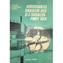 Hidrodinamica turbinelor bulb si a turbinelor-pompe bulb