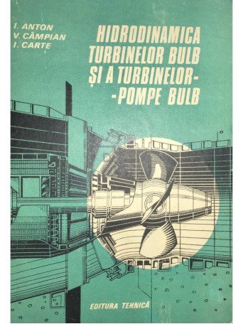 Hidrodinamica turbinelor bulb si a turbinelor-pompe bulb