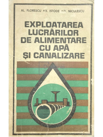 Exploatarea lucrarilor de alimentare