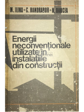 Energii neconventionale utilizate in instalatiile din constructii