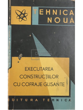 Executarea constructiilor cu cofraje glisante
