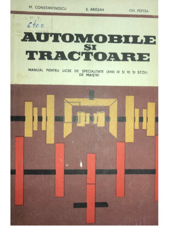 M. Constantinescu - Automobile si tractoare - 1974 - Cartonata