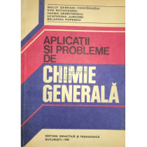 Aplicatii si probleme de chimie generala