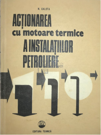 Actionarea cu motoare termice a instalatiilor petroliere