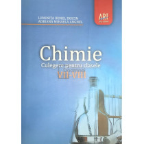 Chimie - Culegere pentru clasele VII - VIII