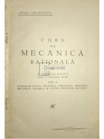 Curs de mecanica rationala, vol. 1