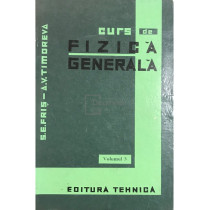 Curs de fizica generala, vol. 3