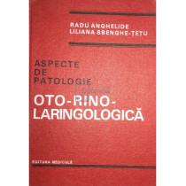 Aspecte de patologie oto-rino-laringologica