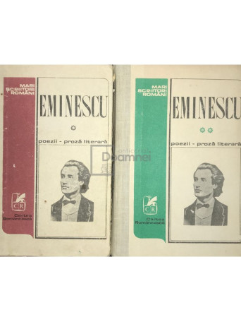 Mihai Eminescu - Poezii. Proza literara, 2 vol. - 1978 - Cartonata