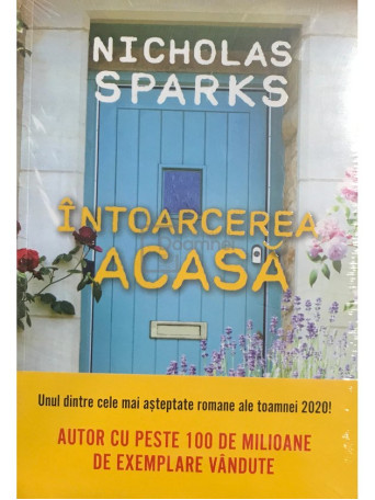 Nicholas Sparks - Intoarcerea acasa - 2020 - Brosata