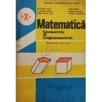 Matematica, geometrie si trigonometrie - Manual pentru clasa a X-a