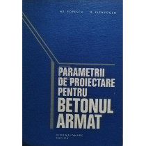 Parametrii de proiectare pentru betonul armat