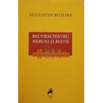 Recviem pentru nebuni si bestii