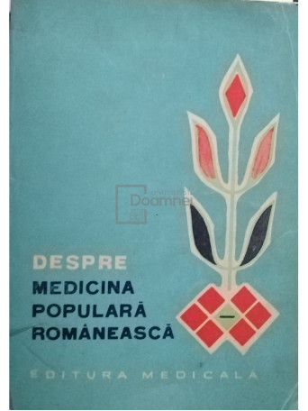 Despre medicina populara romaneasca