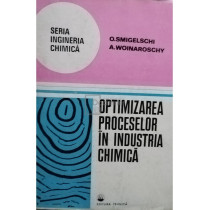 Optimizarea proceselor in industria chimica