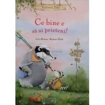 Ce bine e sa ai prieteni!