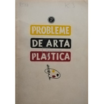 Probleme de arta plastica, vol. 2