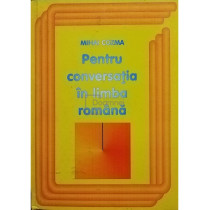 Pentru conversatia in limba romana