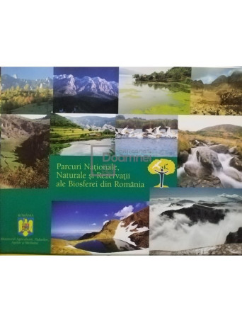 Parcuri Nationale, Naturale si Rezervatii ale Biosferei din Romania