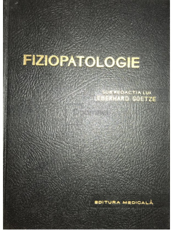 Eberhard Goetze - Fiziopatologie - 1963 - Cartonata