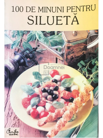 100 de minuni pentru silueta