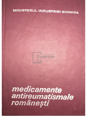 Ion Stroescu - Medicamente antireumatismale romanesti - 1969 - Cartonata