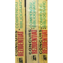 Concurs rezidentiat. Compendiu bibliografic, 3 vol