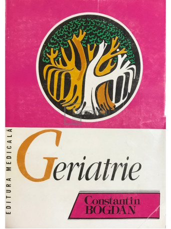 Constantin Bogdan - Geriatrie - 1997 - Brosata
