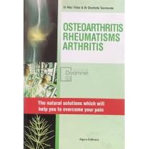 Osteoarthritis. Rheumatism. Arthritis