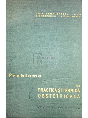 Probleme de practica si tehnica obstetricala