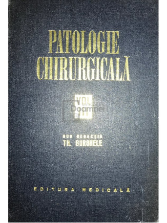 Th. Burghele - Patologie chirurgicala, vol. 3 - 1977 - Cartonata