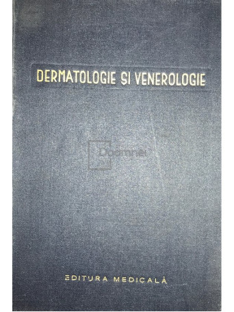 St. Gh. Nicolau - Dermatologie si venerologie - 1958 - Cartonata