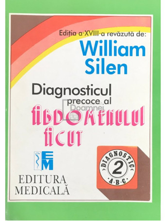 William Silen - Diagnosticul precoce al abdomenului acut - 1994 - Brosata
