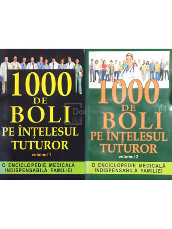 Ch. Prudhomme - 1000 de boli pe intelesul tuturor, 2 vol. - 2009 - Brosata