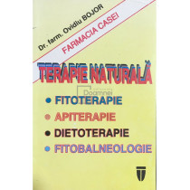 Farmacia casei - Terapie naturala