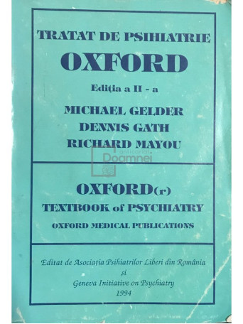 Michael Gelde - Tratat de psihiatrie - Oxford (ed. II) - 1994 - Brosata