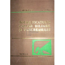 Bolile ficatului, cailor biliare si pancreasului, vol. 2