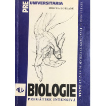 Biologie. Pregatire intensiva