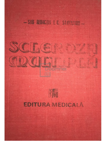 I. C. Stamatoiu - Scleroza multipla - 1989 - Cartonata