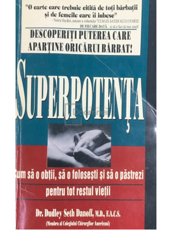 Superpotenta. Cum sa o obtii, sa o folosesti si sa o pastrezi pentru tot restul vietii