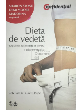 Dieta de vedeta. Secretele celebritatilor pentru o talie de invidiat