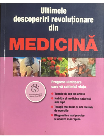 Oana Chirita (red.) - Ultimele descoperiri revolutionare in medicina - 2013 - Brosata