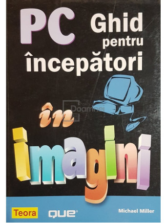 PC. Ghid pentru incepatori in imagini