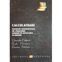 Calculatoare. Elemente fundamentale de structura