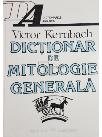 Victor Kernbach - Dictionar de mitologie generala - 1995 - Cartonata